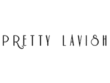 Pretty Lavish